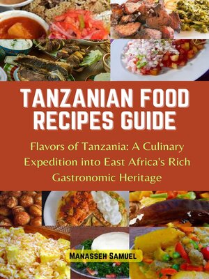 cover image of TANZANIAN FOOD RECIPES GUIDE